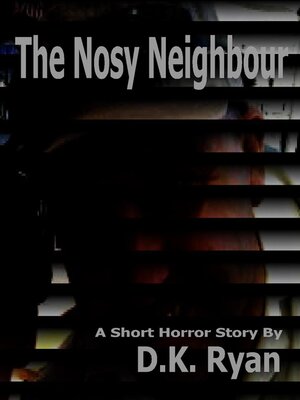 cover image of The Nosy Neighbour